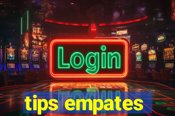 tips empates